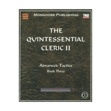 Mongoose d20 RPG Quintessential Cleric II - Advanced Tactics EX