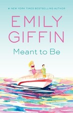 Meant to Be: A Novel