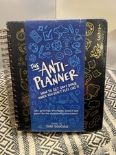 ¡¡NEW!!  “THE ANTI-PLANNER” How To Get Sh***t Done When You Don’t Feel Lite It.