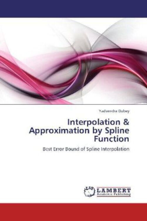 Thumbnail - Yadvendra Dubey | Interpolation & Approximation By Spline Function |