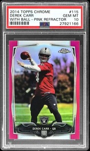 2014 Topps Chrome Derek Carr #115 Pink Refractor /399 RC With Ball PSA 10 Pop 18