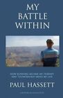 My Battle Within by Paul Hassett (Paperback / softback, 2013)