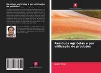 Joshi Viral | ResíDuos AgríColas E Por UtilizaçãO De Produtos | Taschenbuch