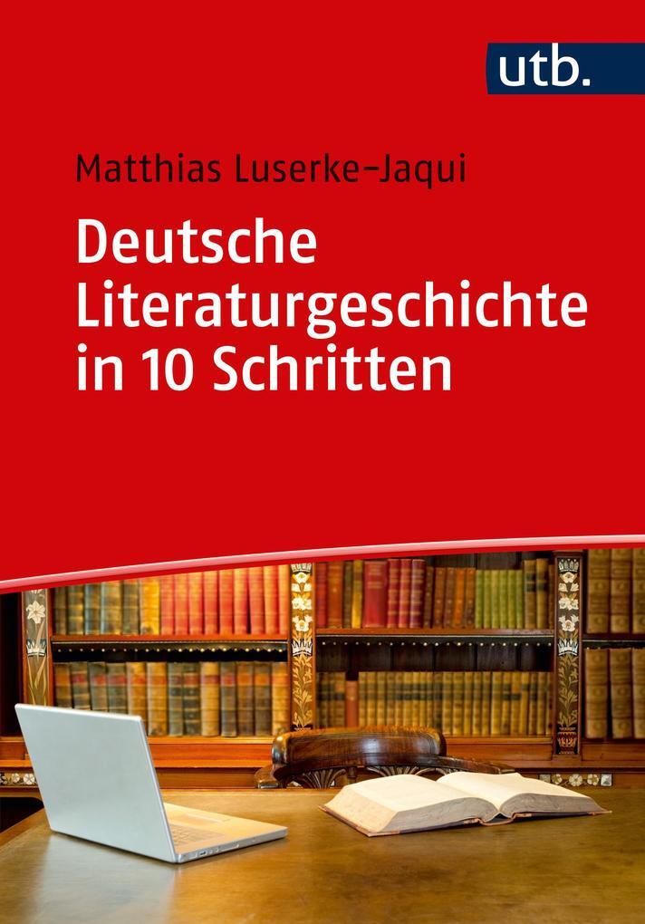 Thumbnail - Deutsche Literaturgeschichte In 10 Schritten | Matthias Luserke-jaqui