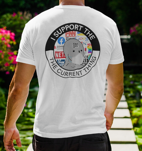 I Support the Current Thing SHIRT Funny Useful Idiot NPC MEME Political Joke TEE - 第 10/11 張圖片