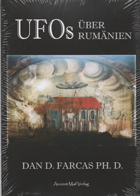 UFOs ÜBER RUMÄNIEN - Dan D. Farcas BUCH - NEU ( wie Erich von Däniken )