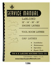 LeBLOND Lathes 12", 14", 16", & 18" Operation, Maintenance, & Parts Manual #1286