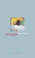 Shopgirl by Steve Martin: New