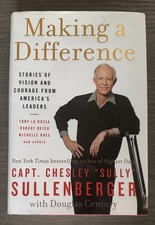 Capt "Sully" Sullenberger Making a Difference Autographed Book NEW 1st Edition
