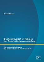 Das Stimmverbot Im Rahmen Der Gesellschafterversammlung: Die Personelle Reichwei