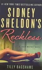 Sidney Sheldon's Reckless: A Tracy ..., Bagshawe, Tilly