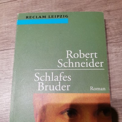 Schlafes Bruder Roman Reclam Leipzig von Robert Schneider Zustand Gut