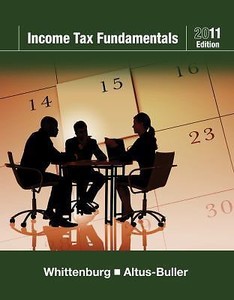 Income Tax Fundamentals 2011 By Gerald E Whittenburg And Martha Altus Buller 2010 Paperback