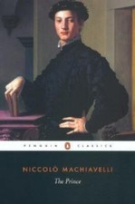 The Prince by Niccolo Machiavelli (2003, Trade Paperback, Revised edition)