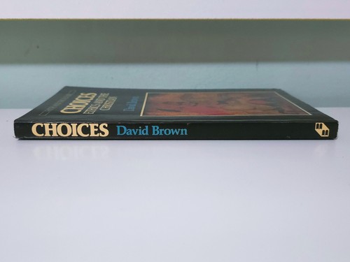 Choices: Ethics and the Christian! 1983 Faith and the Future Book by David Brown - Picture 3 of 5