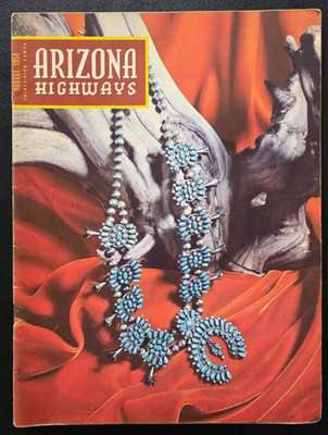 August 1954 Arizona Highways Magazine  Native American Jewelry Silver Navajo
