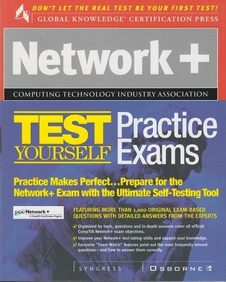 Network+ Certification Test Yourself Practice Exams : Test Yourself Practice...