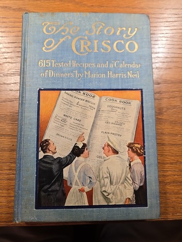 1914 antique The Story of Crisco - 615 Tested recipes and a calendar of dinners - Picture 1 of 18