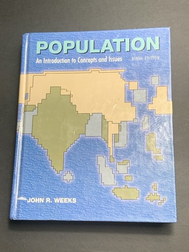 Population : An Introduction to Concepts and Issues by John R. Weeks GOOD - Picture 1 of 3