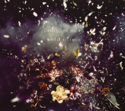 ROLL THE DICE - UNTIL SILENCE  CD NEU 
