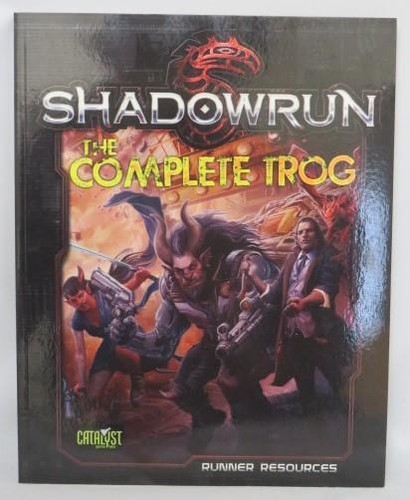 Catalyst - The Complete Trog - Shadowrun RPG Book (5th Ed) NM - Picture 2 of 3