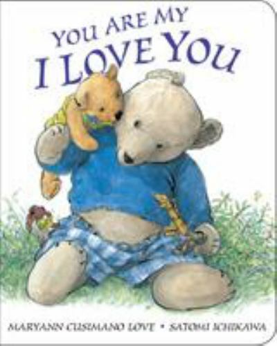 You Are My I Love You - 9780399243950, board book, Maryann Cusimano Love, new - Picture 1 of 1