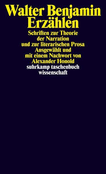 Thumbnail - Erzählen | Walter Benjamin | 2007 | Deutsch