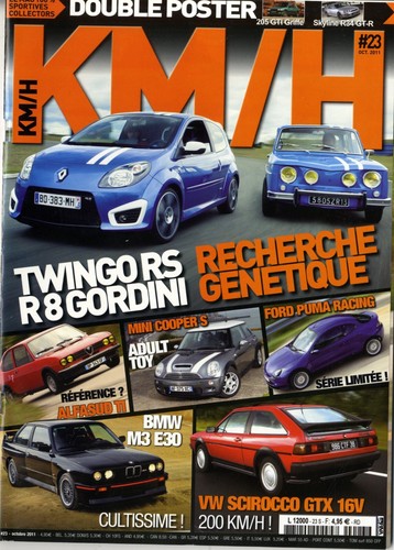 KM/H n°23 10/2011 TWING RS R8 GORDINIPUMA RACING BMW M3 E30 ALFASUD Ti MINI COOP - Afbeelding 1 van 1