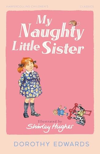 My Naughty Little Sister by Dorothy Edwards (Paperback Book) - Image 7