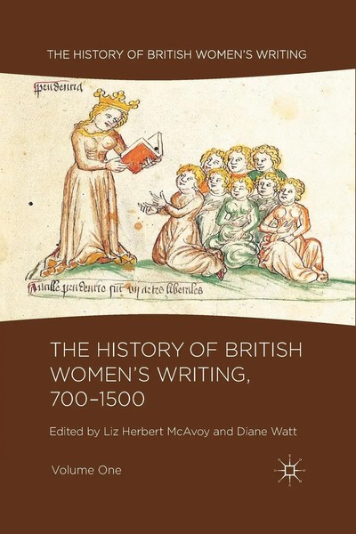 Liz Herbert Mcavoy (U. A.) | The History Of British Women's Writing, 700-1500-image