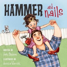 Josh Bledsoe Hammer and Nails (Hardback)