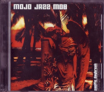 Mojo Jazz Mob - Pacific daybreak CD Album CD Rock Stoner Rock 040