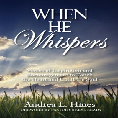 When He Whispers Hines Andrea L. Paperback Studio Griffin
