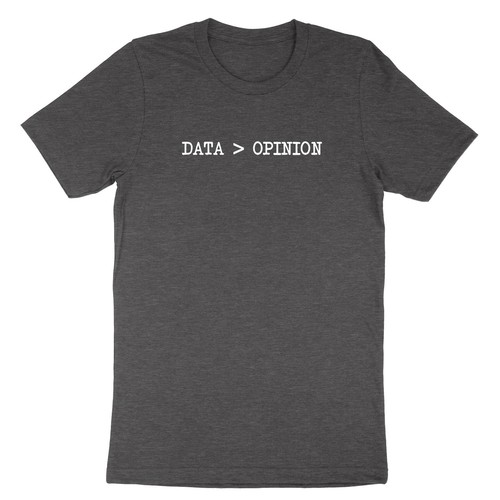 Funny Science Shirt Data Is Greater Than Opinion T-Shirt Data Analyst Statistics - Picture 6 of 22