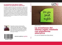 Johnatan Flores | La EnseñAnza Del Idioma IngléS Mediada Con Plataforma...