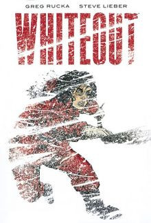 Whiteout von Rucka, Greg, Lieber, Steve | Buch | Zustand sehr gut