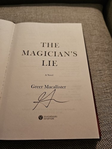 GREER MACALLISTER  Signed Book ("THE  MAGICIAN'S  LIE"-2015 1st Edition Hardback - Picture 2 of 7