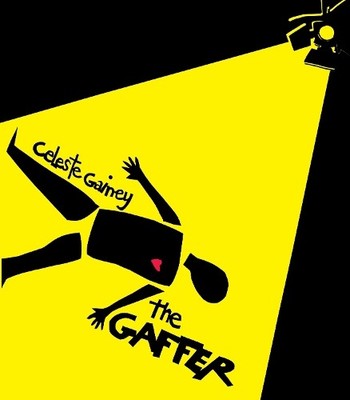 Celeste Gainey the GAFFER (Taschenbuch) (US IMPORT)