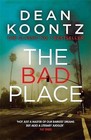 The Bad Place by Dean Koontz (Paperback, 2016)