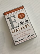 NEW E-Myth Mastery: By Michael E Gerber; The Seven Essential Disciplines for ...