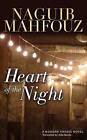 Heart of the Night by Naguib Mahfouz (Hardback, 2011)