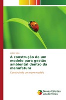 Valter Silva | A ConstruçãO De Um Modelo Para GestãO Ambiental Dentro Da...
