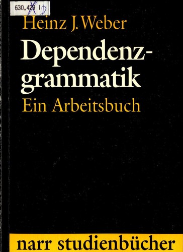 Dependenzgrammatik: Ein Arbeitsbuch Weber, Heinz J: - Bild 1 von 5