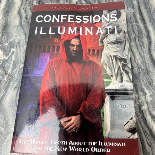 Confessions of an Illuminati Vol. I Leo Lyon Zagami 2016 First Ed Paperback