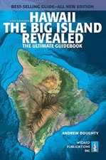 Hawaii The Big Island Revealed: The..., Doughty, Andrew