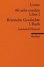 Ab urbe condita. Liber I /Römische Geschichte. 1. Buch