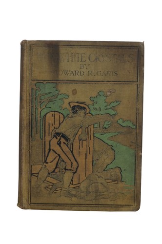 Antique 1904 The White Crystals Howard Garis Little Brown & Co HB 1st ED Book - Picture 1 of 12