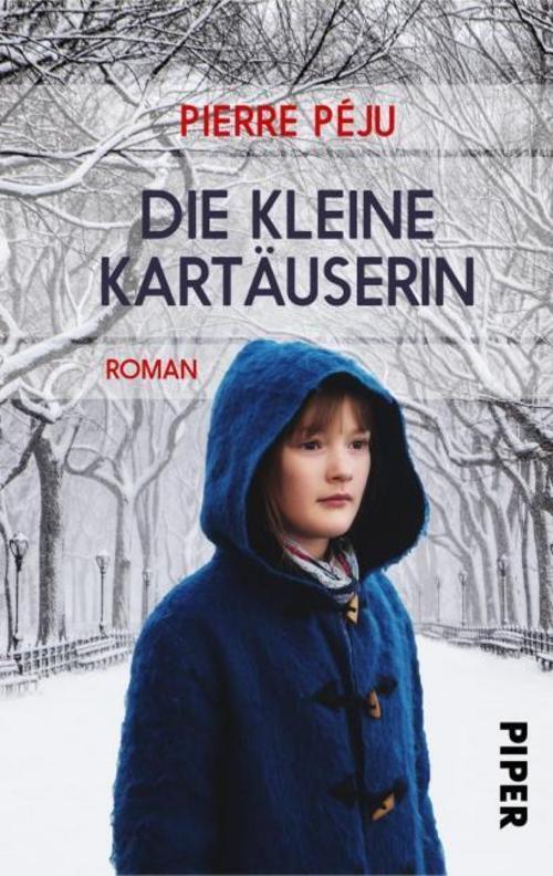 Thumbnail - Pierre Péju / Die Kleine Kartäuserin / 9783492501491