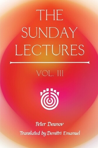 Thumbnail - Peter Deunov The Sunday Lectures, Vol.iii (taschenbuch) Sunday
