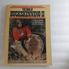 The Book of Buckskinning II Paperback Frontiersman Old West Survival Crafts
